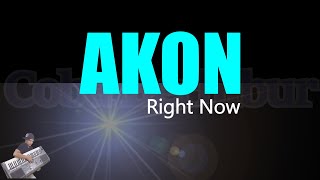 Akon  Right Now  Na Na Na Karaoke Lyrics [upl. by Akirahc]