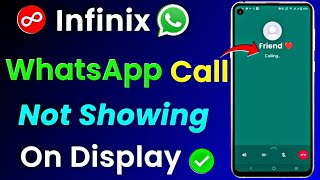 WhatsApp Call Not Showing On Display in Infinix  WhatsApp Call Notification Not Showing 2024 [upl. by Vitek]