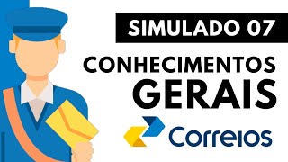 Simulado 07  Conhecimentos Gerais  Concurso Correios 2024 [upl. by Shank]