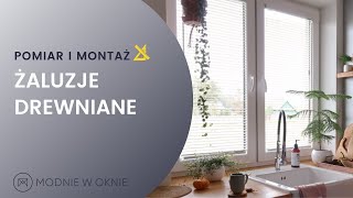 Żaluzja drewniana  pomiar i montaż [upl. by Karlow307]