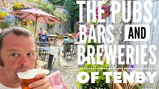 Series 1 Episode 5  The Pubs Bars amp Micro Breweries Of Tenby  Where To Drink Craft Beer In Tenby [upl. by Harobed100]