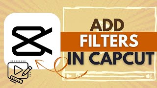 How to Apply Filters in CapCut  CapCut Tutorial [upl. by Shanta]