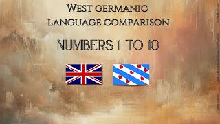 West Germanic Languages Comparison 1 to 10  English Linguistics frisian [upl. by Nerb552]