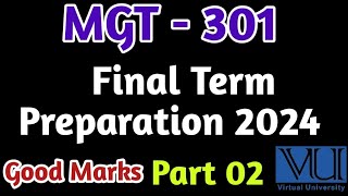 MGT 301 Part 02 Final Term Preparation 2024 Final Term PreparationMGT 301 part 02 final term file [upl. by Suivatna]