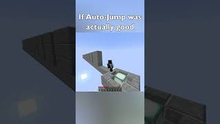 If Minecraft AutoJump Was Good [upl. by Aderfla]