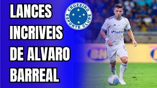 ✅🔥NOVO PROTAGONISTA NO CRUZEIRO Álvaro Barreal Jogando muito [upl. by Nnaeirelav]