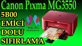 Canon Pıxma MG3550  5B00 Reset Emici Dolu Sıfırlama  486 Bölüm [upl. by Nnyluqcaj]