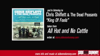 Chris Shiflett amp The Dead Peasants  King Of Fools Official Audio [upl. by Maude]