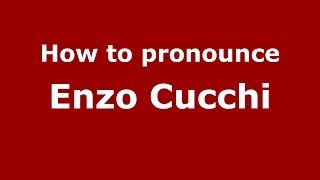 How to pronounce Enzo Cucchi ItalianItaly  PronounceNamescom [upl. by Suivatnom]