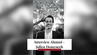 Interview Alumni  Julien Domenech [upl. by Notgnillew338]