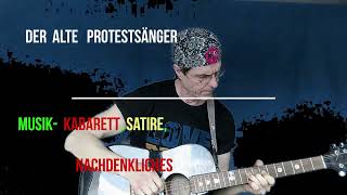 Beifang Der alte Protestsänger Satire Kabarett Musikkabarett [upl. by Pelpel]