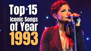 Top 15 Iconic Songs of 1993 [upl. by Barrus]