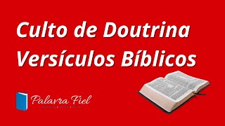 Versículos Bíblicos para Culto de Doutrina [upl. by Pancho356]