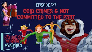 137 Cold Crimes amp Not Committed to the Part [upl. by Wystand768]