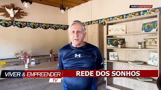 VIVVER amp EMPREENDER TV  Reportagem especial sobre a Rede dos Sonhos [upl. by Leda278]