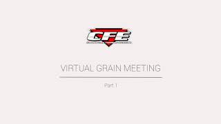 Virtual Grain Meeting Part 1 [upl. by Alviani894]