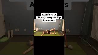 Exercises to Strengthen your Hip Abductors [upl. by Lizabeth]