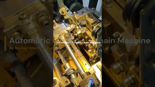 Automatic LS Figaro Chain Machine by Roshan Machine Tools [upl. by Neraj]