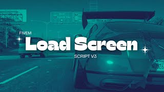 Fivem Load Screen Script V3 For System For Fivem Server [upl. by Ardnaet]