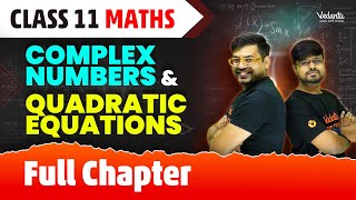 Complex Numbers amp Quadratic Equations Class 11 Full Chapter  Class 11 Maths Chapter 4  Vijay Sir [upl. by Alvita247]