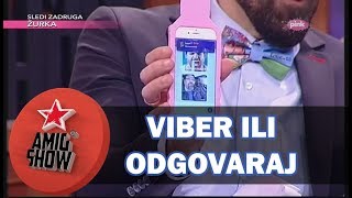 Viber ili Odgovaraj  Ami G Show S10  E24 [upl. by Anehta897]