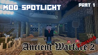 Mod Spotlight Revisited  Ancient Warfare  Part 1 [upl. by Dickerson]