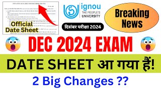 Breaking News IGNOU Released December 2024 Exam Date Sheet  IGNOU Date Sheet Kaise Nikale 2024 [upl. by Auqenet]