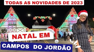 CAMPOS DO JORDÃO Natal 2023  Atualizado [upl. by Akeemaj255]