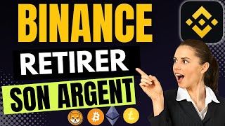 Comment Retirer Son Argent De Binance Très Facile [upl. by Wahlstrom610]