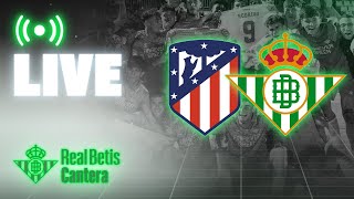 🚨 DIRECTO  Atlético de Madrid  Real Betis Balompié  Copa de Campeones Juvenil  CANTERA [upl. by Ciprian954]