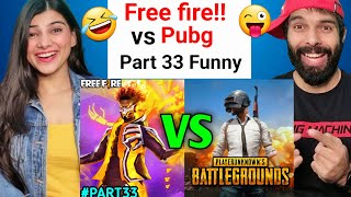 Free fire Vs Pubg Funny 😂 Videos PART 33 HINDI JORAWAR GAMING REACTION [upl. by Aicilat]