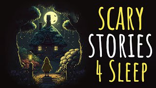 3 Hours of Scary Stories to Relax  Sleep to [upl. by Evania]