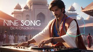 Nine Song  Dil Ki Dhadkan  EDM Progresive House Bollywood Vibes  Free Copyright Music 2024 [upl. by Howarth189]