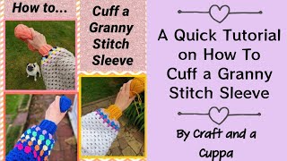 How to add a cuff to a granny stitch sleeve Crochet Tutorial Pattern Add On [upl. by Onairelav]