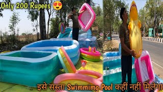 Portable Swimming Pool In Just 200 Rupees 😱  सबसे सस्ते Swimming Pool [upl. by Kafka]