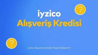 iyzico Alışveriş Kredisi [upl. by Oaks]