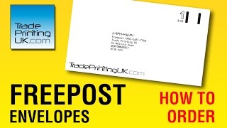 How to Order FREEPOST ENVELOPES from Trade Printing UK postage paid by Royal Mail [upl. by Enirual70]