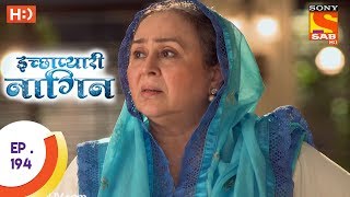 Icchapyaari Naagin  इच्छाप्यारी नागिन  Ep 194  23rd June 2017 [upl. by Sell865]