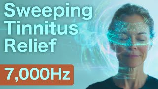 Tinnitus Relief Sweeping Sound at 7000Hz  LowStimulus Head Tinnitus immediacy [upl. by Adnovad]