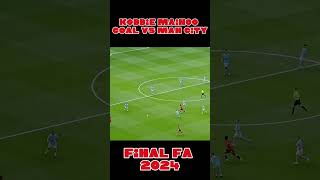 remember Kobbie Mainoo Goal vs Man City Final FA 2024 manchesterunited football goals [upl. by Sonitnatsnok]