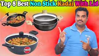 ✅ Top 8 Best Non Stick Kadai In India 2024 With Price Kadai With Lid Review amp Comparison [upl. by Noyk]