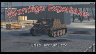 Sturmtiger Experience  Cursed Tank Simulator [upl. by Nroht]