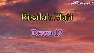 Risalah Hati Lirik  Dewa 19 [upl. by Jaella]