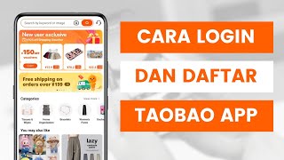 Cara Daftar Dan Log Masuk Akaun Taobao Melalui Aplikasi [upl. by Sidoeht786]