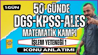 İşlem Yeteneği 1  KPSSDGSALES Matematik Konu Anlatımı  50 Günde KPSSDGSALES Matematik Kampı [upl. by Powell]