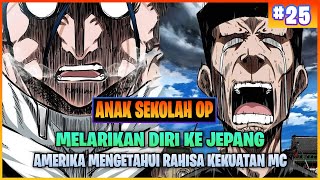 TERBONGKARNYA RAHASIA KEKUATAN MC  ALUR CERITA MANHWA ANAK SEKOLAH OP PART 25 [upl. by Davine]