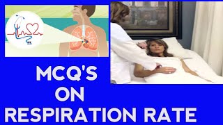 MCQS ON RESPIRATION RATE  30 MCQS ON RESPIRATION RATE  RESPIRATION RATE MCQS WITH ANSWER [upl. by Ludewig]