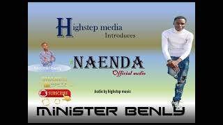 NAENDA  by Minister Benly [upl. by Atinniuq695]