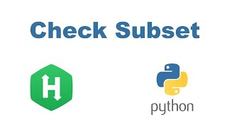 Check Subset using Python [upl. by Mail722]