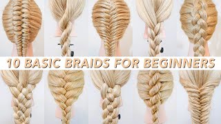 10 Basic Braids For Beginners  How To Braid Hair ⭐️ Cute amp Easy Everyday Hairstyles ⭐️ [upl. by Radnaxela]